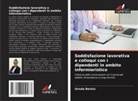 Ursula Barisic - Soddisfazione lavorativa e colloqui con i dipendenti in ambito infermieristico