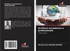 Bienvenue Bekone Bekone, DR Bienvenue BEKONE BEKONE - Scrittura accademica e professionale