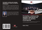 Dieter Thom - Formation continue des équipes éducatives en matière de gestion d'entreprise