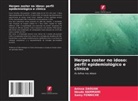 Samy Fenniche, Houda Hammami, Anissa Zaouak - Herpes zoster no idoso: perfil epidemiológico e clínico
