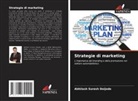 Abhilash Suresh Doijode - Strategie di marketing