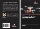 Ali Jafari - Il futuro della gestione aziendale Tendenze