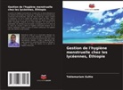 Teklemariam Gultie - Gestion de l'hygiène menstruelle chez les lycéennes, Éthiopie