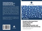Jarnail Singh - Graphen/Nanoporöses Siliziumdioxid: Intelligente antireflektierende und hydrophobe Beschichtung
