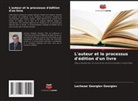 Lachezar Georgiev Georgiev - L'auteur et le processus d'édition d'un livre