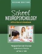 Catherine A Fiorello, James B Hale, Margaret Semrud-Clikeman - School Neuropsychology