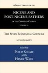 Philip Schaff, Henry Wace - A Select Library of the Nicene and Post-Nicene Fathers of the Christian Church, Second Series, Volume 11