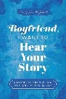 Jeffrey Mason, Mason Jeffrey - Boyfriend, I Want to Hear Your Story
