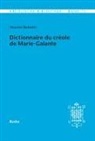 Maurice Barbotin - Kreolische Bibliothek 15: Dictionnaire du créole de Marie-Galante