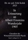 Erik Kolek - In Erinnerung an Albert Einsteins Wunderjahr 1905