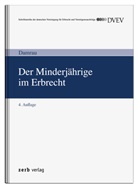 Jürgen Damrau - Der Minderjährige im Erbrecht