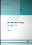 Jürgen Damrau, Jürgen Prof. Damrau, Jürgen Prof. Damrau - Der Minderjährige im Erbrecht