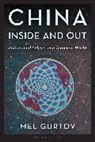 Mel Gurtov, Gurtov Mel - China Inside and Out