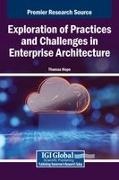 Thomas Hope - Exploration of Practices and Challenges in Enterprise Architecture