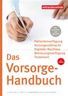 Jan Bittler, Carina Frey, Heik Nordmann, Heike Nordmann, Wolfgang Schuldzinski, Verbraucherzentrale NRW... - Das Vorsorge-Handbuch