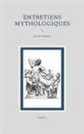 Landré S. - Entretiens Mythologiques