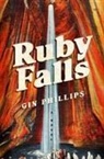 Gin Phillips, Gin Phillips - Ruby Falls