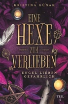 Kristina G&uuml;nak - Engel lieben gef&auml;hrlich