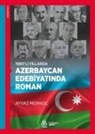 Ayvaz Morkoc - 1980li Yillarda Azerbaycan Edebiyatinda Roman