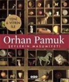 Orhan Pamuk - Seylerin Masumiyeti