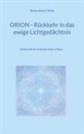 Sunaya Anara Y Noun - Orion - Rückkehr in das ewige Lichtgedächtnis