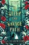 JJA Harwood - A Steep and Savage Path
