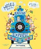 Paul Kerensa, Kerensa Paul, Liz and Kate Pope - Moses and the Exodus Express