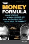 David Orrell, Orrell David, Paul Wilmott, Paul (Oxford University Mathematics Institute and Imperial College Wilmott, Paul Orrell Wilmott, Wilmott Paul - The Money Formula
