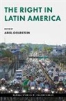 Ariel Goldstein - The Right in Latin America