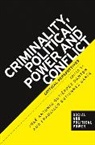 José Antonio Gutiérrez Danton, Francisco Gutiérrez Sanín - Criminality, Political Power and Conflict