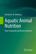 Christian E W Steinberg, Christian E. W. Steinberg - Aquatic Animal Nutrition