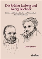 Gero Jenner - Die BrÃ¼der Ludwig und Georg BÃ¼chner