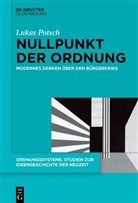 Lukas Potsch - Nullpunkt der Ordnung