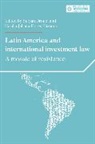 Droubi Sufyan, Cecilia Juliana Flores Elizondo - Latin America and International Investment Law