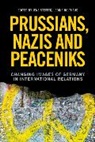 Leonie Holthaus, Steffek Jens - Prussians, Nazis and Peaceniks