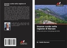 Dr. Habib Barzani, Habib Barzani - Usanze curde nella regione di Barzan