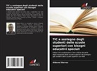 Aldenei Barros - TIC a sostegno degli studenti delle scuole superiori con bisogni educativi speciali