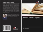 Ali Mansour - Caldaia solare a vapore