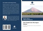 Menno Altena, Pablo Isla Monsalve - Das Projekt des Nicaragua-Kanals
