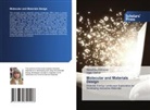 Nadezhda Andreeva, Vitaly Chaban - Molecular and Materials Design