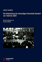 Hubert Bäumer - Die Entwicklung der ehemaligen Gemeinde Handorf von 1828 bis 2020