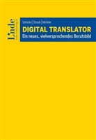 Simon Micheler, Martin Setnicka, Natalie Straub - Digital Translator