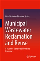 Nitin Vitthalrao Thombre, Nitin Vitthalrao Thombre - Municipal Wastewater Reclamation and Reuse