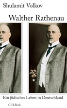 Shulamit Volkov - Walther Rathenau