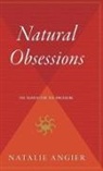 Natalie Angier - Natural Obsessions