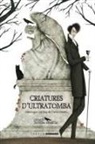 Tobías Grumm, David Mateo Escudero - Criatures d'ultratomba : antologia de contes de vampirs del segle XIX
