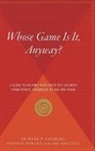 Stephen Durant, Richard D Ginsburg - Whose Game Is It, Anyway?