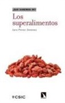 Jara Pérez Jiménez - Los superalimentos