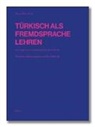 Hasan Fehmi Erol, Rita Zellerhoff - Türkisch als Fremdsprache lehren