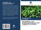 N N Barman, N. N. Barman, Manisha Choudhury - Gesundheits- und Ernährungszustand in den Teegärten von Assam